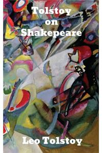 Tolstoy on Shakespeare
