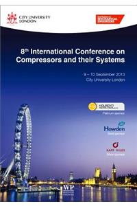 8th International Conference on Compressors and their Systems