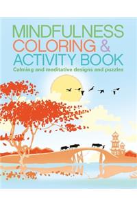 Mindfulness Coloring & Activity Book