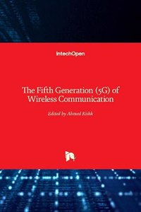 Fifth Generation (5G) of Wireless Communication