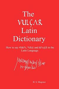 The Vulgar Latin Dictionary