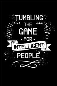 Tumbling the Game for Intelligent People