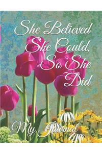 She Believed She Could, So She Did