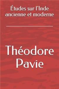 Études Sur l'Inde Ancienne Et Moderne