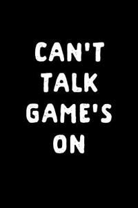 Can't Talk Games on