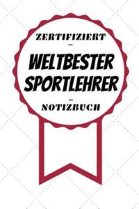 Notizbuch - Zertifiziert - Weltbester - Sportlehrer