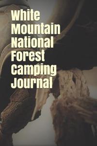 White Mountain National Forest Camping Journal