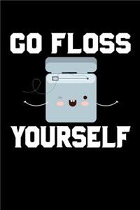 Go Floss Yourself