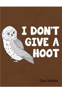 I Don't Give a Hoot Owl Notes