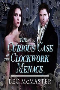 Curious Case of the Clockwork Menace Lib/E