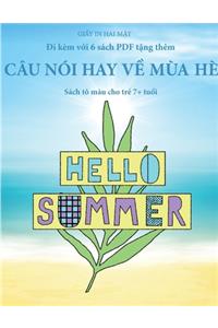 Sách tô màu cho trẻ 7+ tuổi (Câu nói hay về mùa hè)