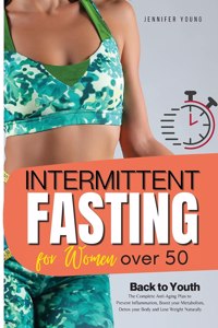 Intermittent Fasting for Women over 50