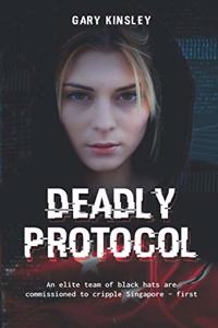 Deadly Protocol