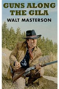 Guns Along The Gila