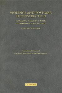 Violence and Post-war Reconstruction