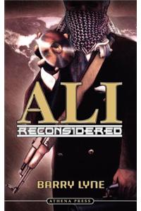 Ali Reconsidered
