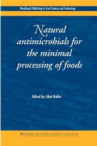 Natural Antimicrobials for the Minimal Processing of Foods