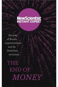 The End of Money