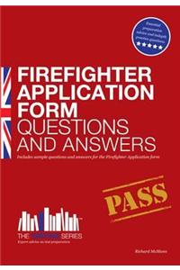 Firefighter Application Form Questions and Answers