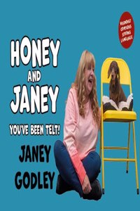 Honey and Janey