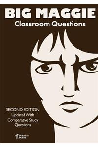 Big Maggie Classroom Questions