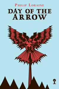 Day of the Arrow (Valancourt 20th Century Classics)