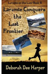 Laramie Conquers the Last Frontier