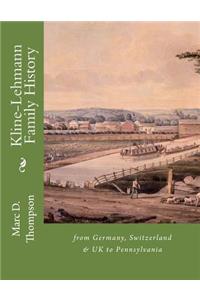 Kline-Lehmann Family History