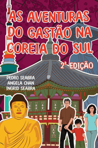 As Aventuras do Gastão na Coreia do Sul 2a Edição