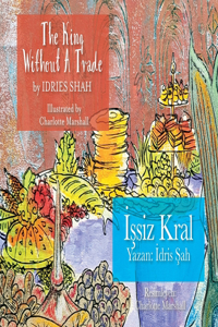 The King without a Trade / Issiz Kral