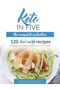 Keto in Five - The Complete Collection