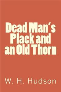 Dead Man's Plack and an Old Thorn