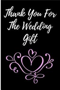 Thank You For the Wedding Gift