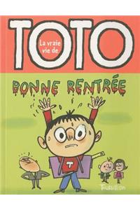 Bonne Rentree, Toto