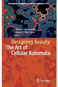 Designing Beauty: The Art of Cellular Automata