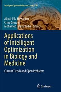 Applications of Intelligent Optimization in Biology and Medicine