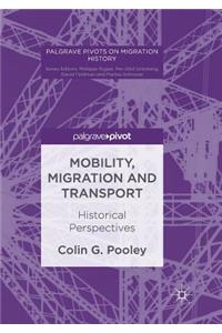 Mobility, Migration and Transport