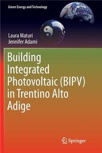 Building Integrated Photovoltaic (Bipv) in Trentino Alto Adige
