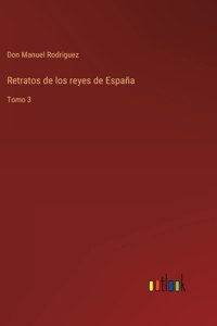 Retratos de los reyes de España