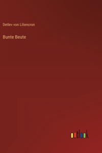 Bunte Beute