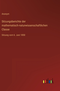 Sitzungsberichte der mathematisch-naturwissenschaftlichen Classe