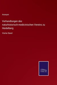 Verhandlungen des naturhistorisch-medicinischen Vereins zu Heidelberg