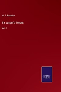 Sir Jasper's Tenant