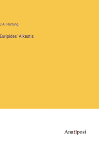 Euripides' Alkestis