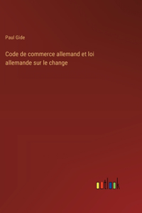 Code de commerce allemand et loi allemande sur le change
