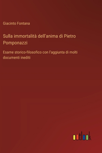Sulla immortalità dell'anima di Pietro Pomponazzi