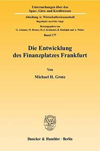 Die Entwicklung Des Finanzplatzes Frankfurt