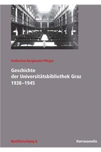 Geschichte Der Universitatsbibliothek Graz 1938-1945