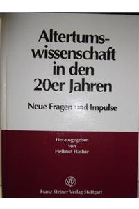 Altertumswissenschaft in Den 20er Jahren
