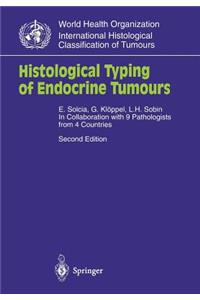 Histological Typing of Endocrine Tumours